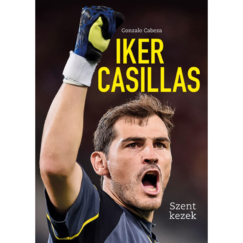 Iker Casillas - Szent kezek